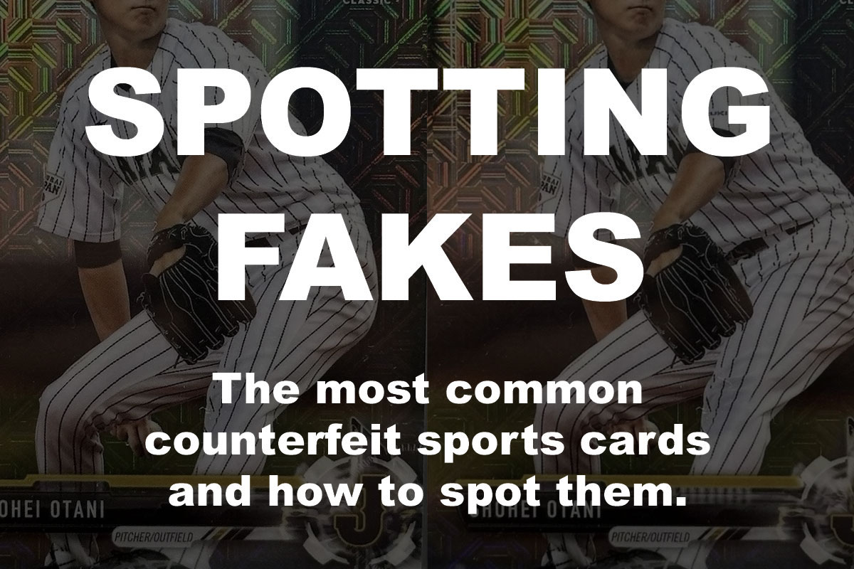 How to spot counterfeit sports cards